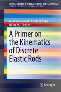 Image of the cover of Oliver O'Reilly's book, A Primer on the Kinematics of Discrete Elastic Rods